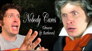 NOBODY CARES (Meme Song ft. Beethoven)