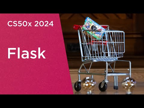 CS50x 2024 - Lecture 9 - Flask