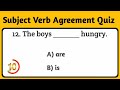 Subject verb agreement quiz || Subject verbs agreement test Subject verbs quiz || Ladla Education.