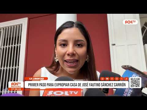 La Libertad: primer paso para expropiar casa de José Faustino Sánchez Carrión