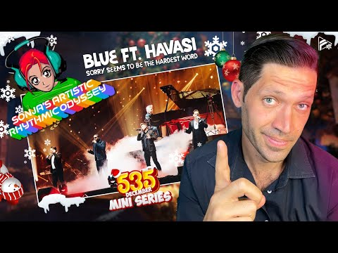 ICONIC SONG!! BLUE ft. HAVASI — Sorry Seems To Be The Hardest Word (Reaction) (SARO 535 Series)