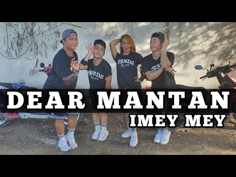 DEAR MANTAN By Imey Mey | DJ REMIX | DANCE WORKOUT | FRNDZ 🇵🇭