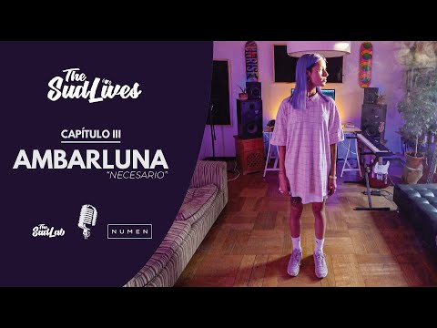 THE SUDLIVES - CAPÍTULO 03 - AMBARLUNA - NECESARIO