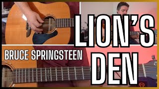 Lion&#39;s Den | Bruce Springsteen | Guitar Lesson + Tutorial