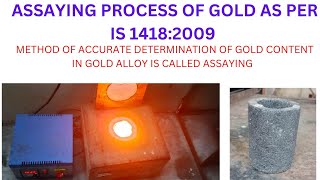 How Test Gold As per IS 1418 GOLD TESTING PROCESS