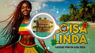 COISA LINDA REGGAE DO MARANHÃO , REGGAE APAIXONADO REGGAE LOVE SONG