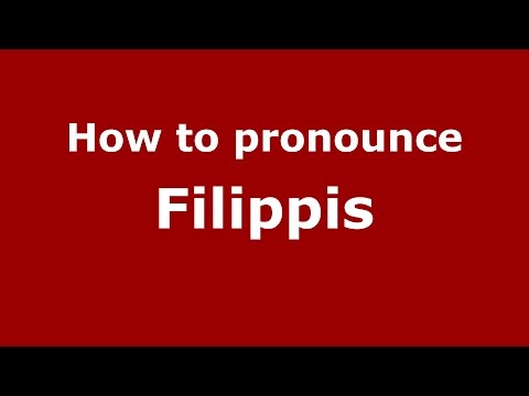 How to pronounce Filippis (Italian/Italy)  - PronounceNames.com