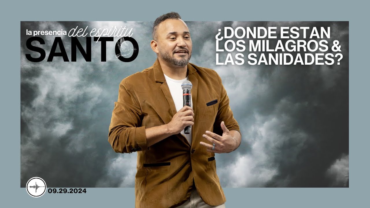 LA PRESENCIA DEL ESPIRITU SANTO: ¿Donde Estan Los Milagros & Las Sanidades? | Rafael Saracual