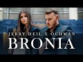 Jerry Heil & Ochman - BRONIA