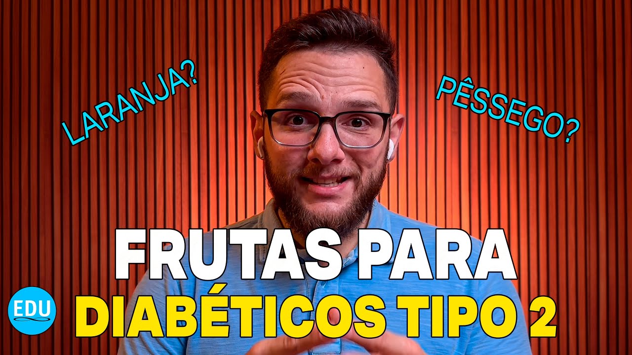 FRUITS FOR TYPE 2 DIABETICS *THE 7 BEST*
