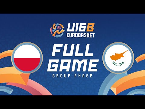 Group Phase | Poland v Cyprus | Full Basketball Game | FIBA U16 EuroBasket 2025 Division B