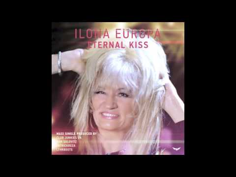 Ilona Europa Eternal Kiss Club Junkies Radio Edit