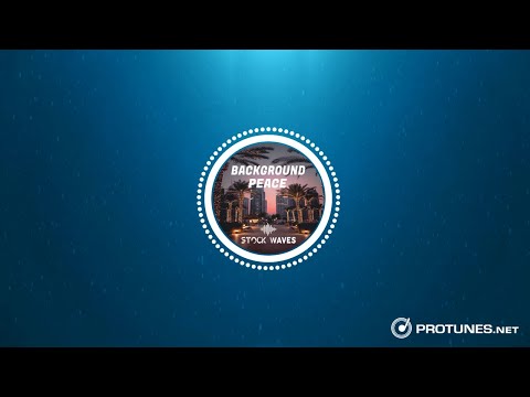 Stock-Waves - Background Peace (Advertising / Commercial / Real Estate) [Copyright Safe Music]