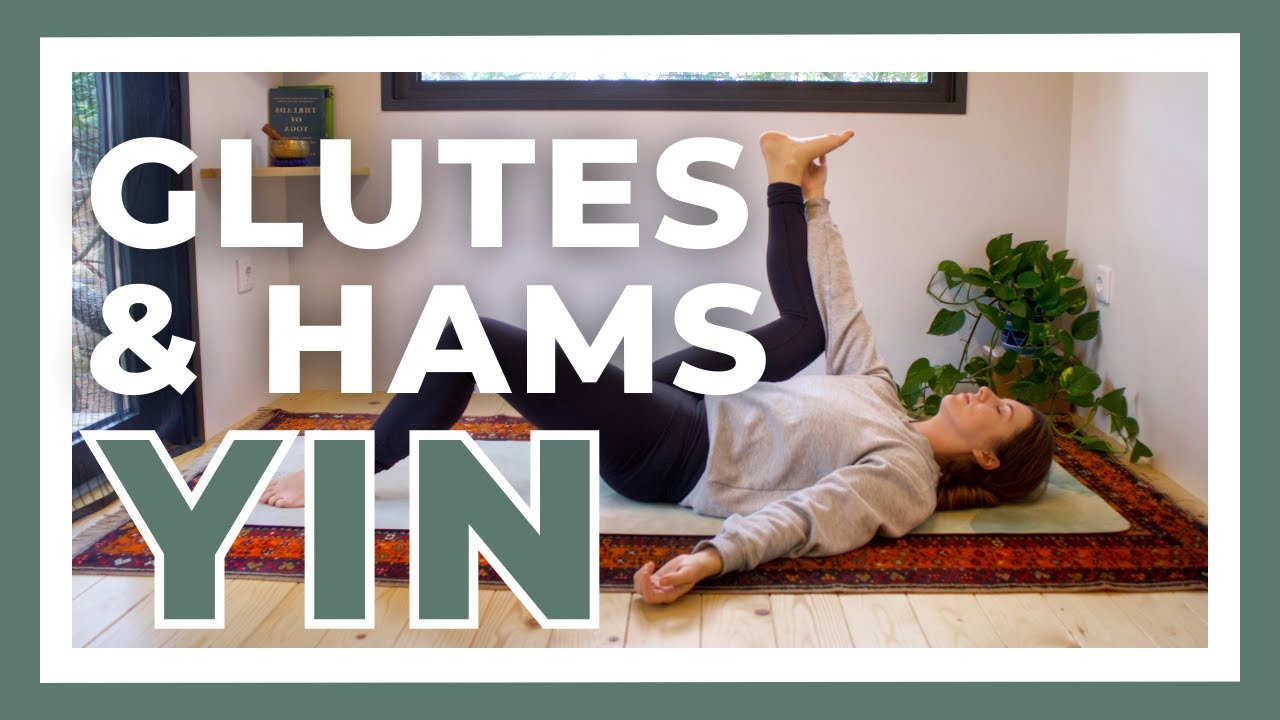 35-min Yin Yoga Deep Stretch for Glutes & Hamstrings (Lower-Body) — Yin Yoga class, 36 minutes