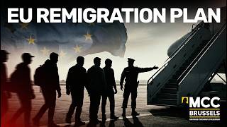 How Patriots Forced Deportations Back onto the EU Agenda I MCC Brussels Podcast