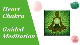 HEART CHAKRA Guided Meditation 💎 Chakra Activation & Balancing with Crystals & Gemstones