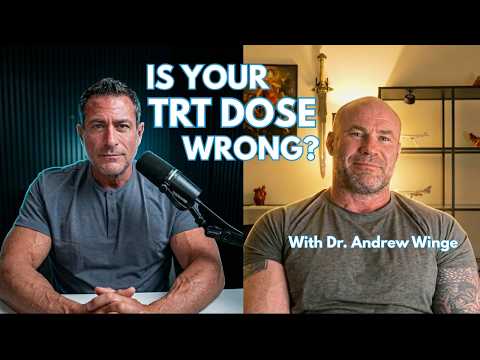 TRT Dosing: Minimum Effective Dose vs Maximum Tolerable Dose, with Dr. Andrew Winge