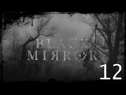 Black Mirror - Der Dunkle Spiegel der Seele / # 12