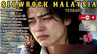 Download lagu LAGU SLOWROCK MELAYU MALAYSIA TERBARU 2026 Doaku untuk kebaikanmu mp3