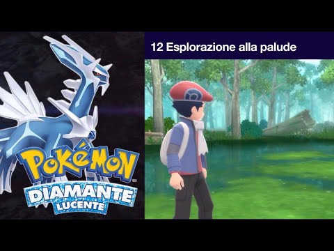 Pokemon Diamante Lucente 12 Esplorazione alla palude