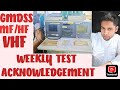 GMDSS EQUIPMENT JRC MF HF VHF WEEKLY DSC TEST ACKNOWLEDGEMENT 2ND OFFICER JOB 3RD OFFICER JOB