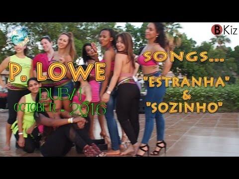 P LOWE sing "ESTRANHA" and "SOZINHO" in DUBAI KIZOMBA BEACH FESTIVAL 2016