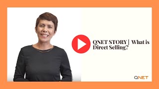 QNET STORY |  What is Direct Selling?