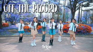 [COCO UNIVERSE] IVE 아이브 'Off The Record' Dancer Cover