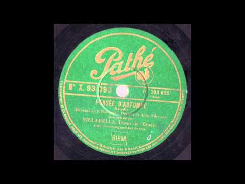 Miguel Villabella - Pensée d'Automne - Mélodie de Jules Massenet - 1932