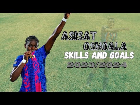 Asisat Oshoala Amazing Goals, Assists & Skills 2023/2024 HD