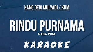 Download lagu RINDU PURNAMA - KANAYA - Karya KDM (Karaoke Nada Pria) mp3