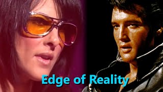 ELVIS PRESLEY &amp;  She Is The King  (Jacqueline Feilich) - Edge Of Reality (New Edit) 4K