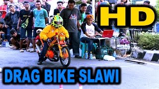 Download lagu EPIC Drag bike Slawi Kab.TEGAL mp3