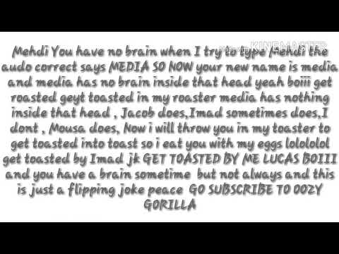 MEHDI U HAVE NO BRAIN