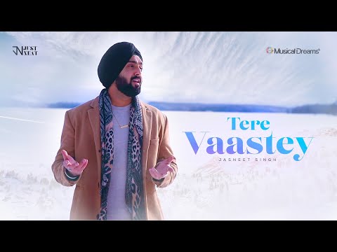 Tere Vaastey || Cover Song 2022 || Jasneet Singh || Satinder Sartaj || Musical Dreams