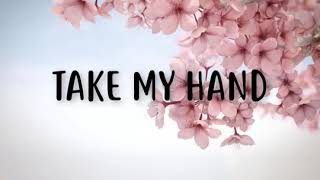 Download lagu Take my Heart and take my Hand mp3