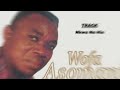 Wofa Asomani Nkwa Na Hia Official Live Audio Wofaasomani Wofaasomanisongs