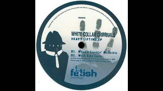 White Collar Criminals - What's Crashin' McJackin