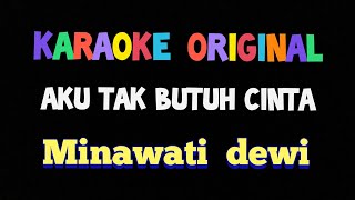 Download lagu aku tak butuh cinta karaoke original lirik video lawas dangdut mp3 Download lagu aku tak butuh cinta karaoke original lirik video lawas dangdut mp3