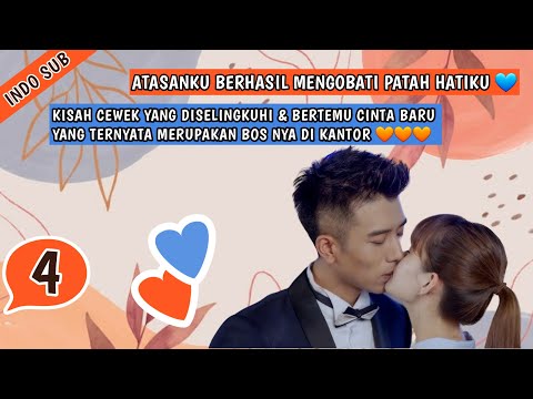 INDO SUBBosku Berhasil Obati Patah Hatiku  EP4 | (Bertemu Cinta yang Baru) - KUKAN DRAMA