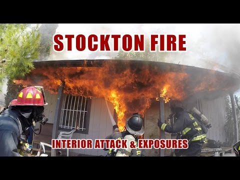 Stockton Fire • Interior Attack And Exposures