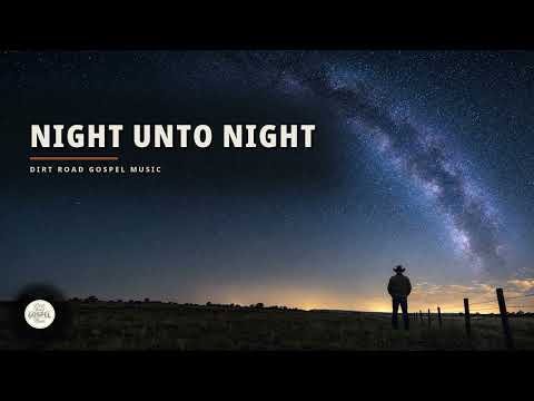 Night Unto Night (v2)