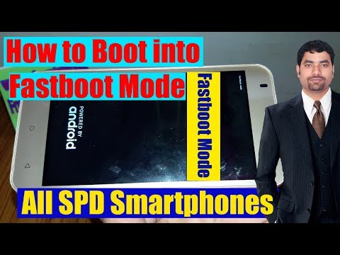 How to Boot into Fastboot Mode All SPD Smartphones?