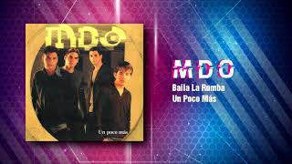 MDO - Baila La Rumba