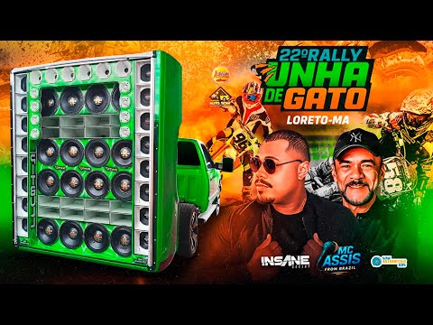 22º RALLY UNHA DE GATO (Loreto - MA) - INSANE DJ E MC ASSIS