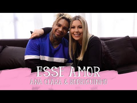 Ana Clara Ft. Rodriguinho - Esse Amor (Ana Clara em Casa)