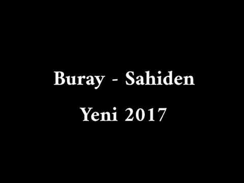 Buray Sahiden Yeni 2017
