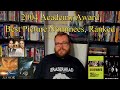 2004 Academy Award Best Picture Nominees Ranked