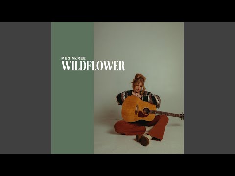 Wildflower - Meg McRee