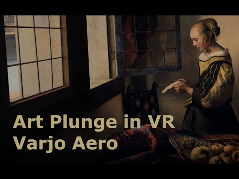 Dive into famous paintings in VR - Varjo Aero
